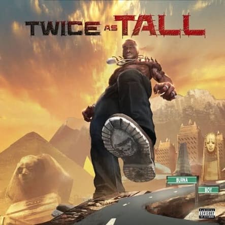 Burna Boy - Twice As Tall Album cover